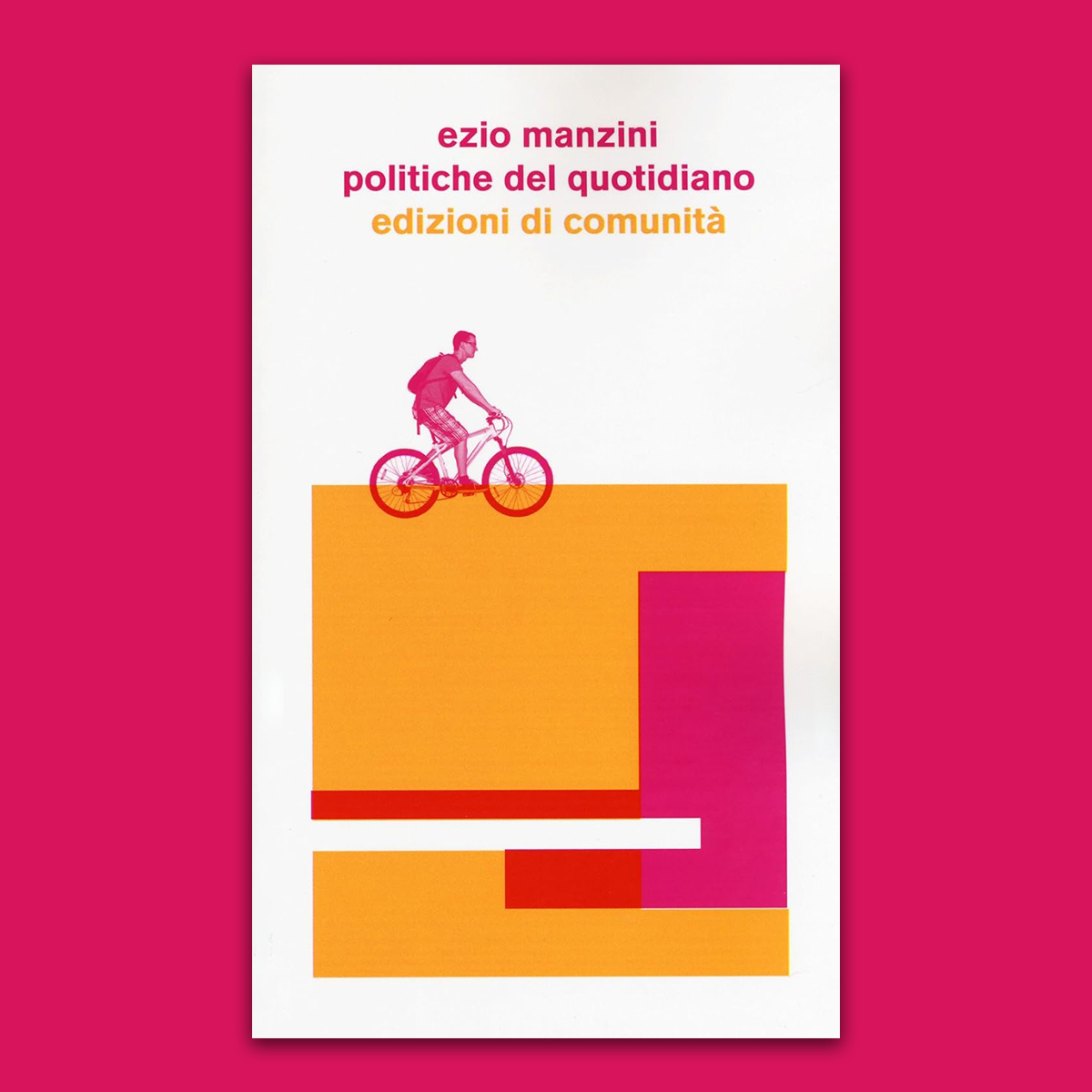 Politiche del quotidiano