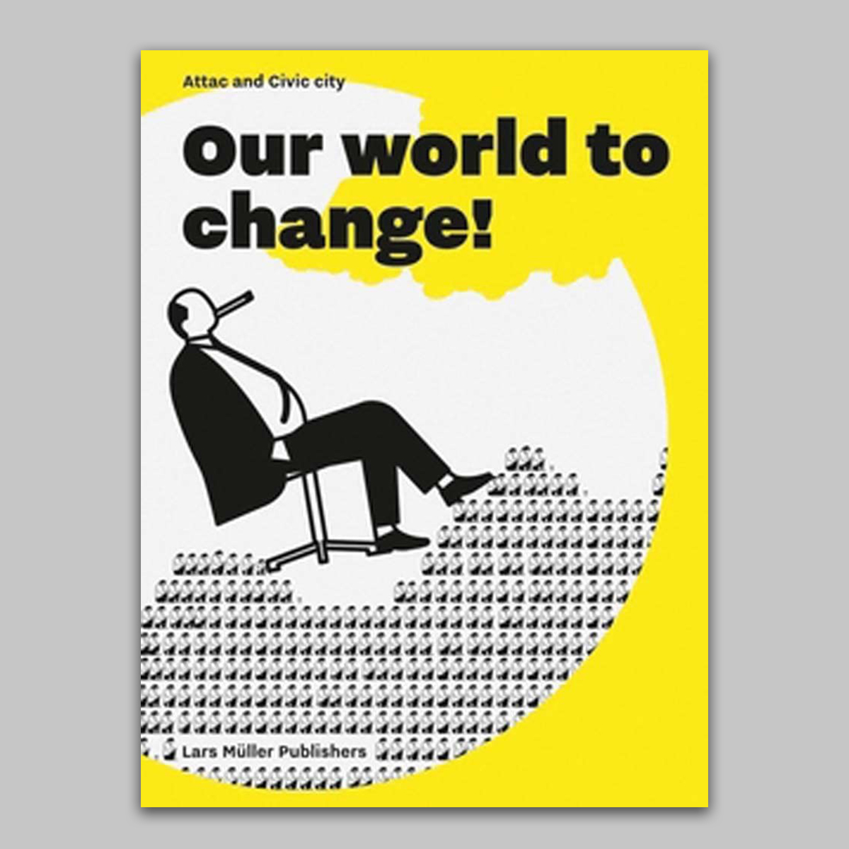 Our world to change