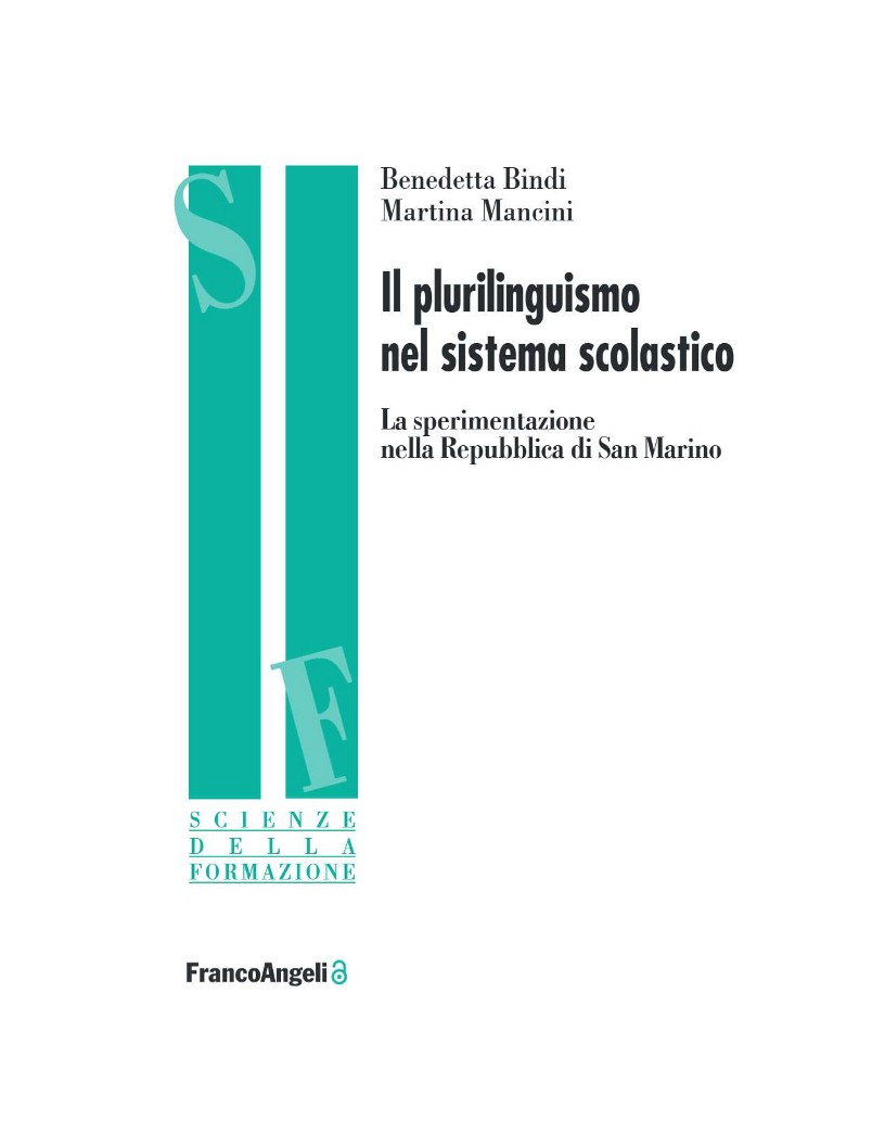 Il plurilinguismo nel sistema scolastico La sperimentazione nella Repubblica di San Marino